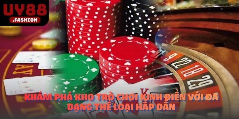 Khám phá kho trò chơi kinh điển với đa dạng thể loại hấp dẫn