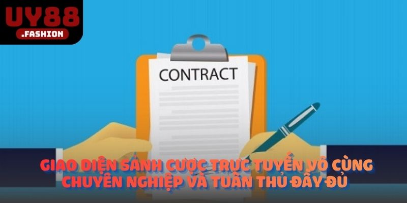 Giao diện sảnh cược trực tuyến vô cùng chuyên nghiệp và tuân thủ đầy đủ
