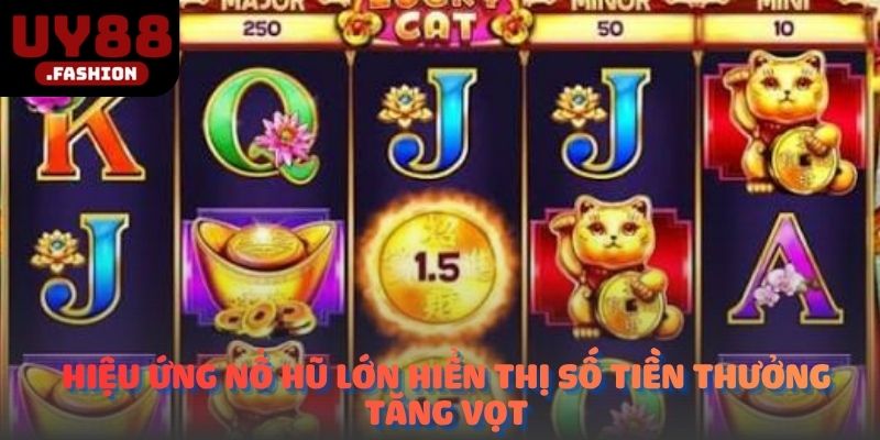 Hiệu ứng nổ hũ lớn hiển thị số tiền thưởng tăng vọt.