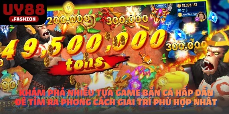 Khám phá nhiều tựa game bắn cá hấp dẫn để tìm ra phong cách giải trí phù hợp nhất