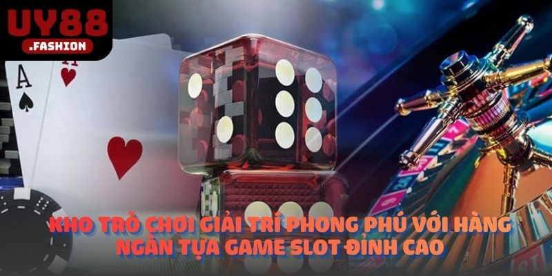 Kho trò chơi giải trí phong phú với hàng ngàn tựa game slot đỉnh cao