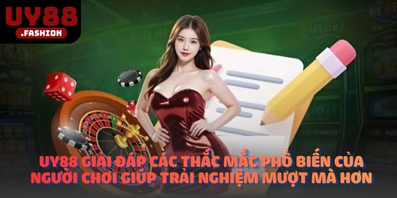 UY88 giải đáp các thắc mắc phổ biến của người chơi giúp trải nghiệm mượt mà hơn
